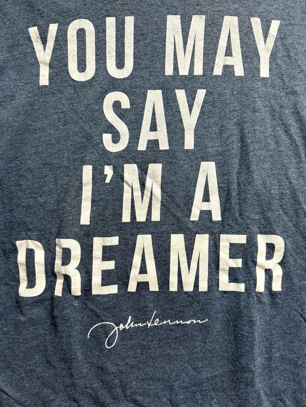 John Lennon You May Say I'm a Dreamer Beatles T-shirt Size XL